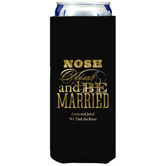 Nosh Drink and Be Married Collapsible Slim Koozies